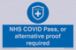 MP7765: NHS COVID Pass, or alternative proof required