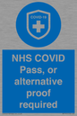 MP7765: NHS COVID Pass, or alternative proof required