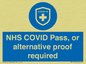 MP7765: NHS COVID Pass, or alternative proof required