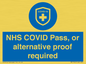 MP7765: NHS COVID Pass, or alternative proof required