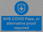 MP7765: NHS COVID Pass, or alternative proof required