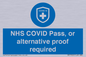 MP7765: NHS COVID Pass, or alternative proof required