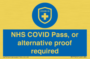 MP7765: NHS COVID Pass, or alternative proof required