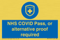 MP7765: NHS COVID Pass, or alternative proof required