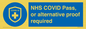 MP7765: NHS COVID Pass, or alternative proof required