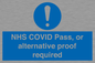 MP7766: NHS COVID Pass, or alternative proof required