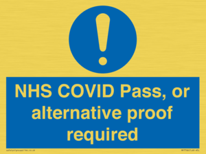 MP7766: NHS COVID Pass, or alternative proof required