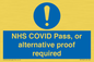 MP7766: NHS COVID Pass, or alternative proof required