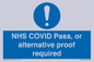 MP7766: NHS COVID Pass, or alternative proof required