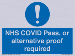 MP7766: NHS COVID Pass, or alternative proof required