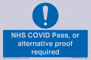 MP7766: NHS COVID Pass, or alternative proof required