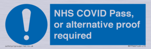 MP7766: NHS COVID Pass, or alternative proof required