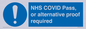 MP7766: NHS COVID Pass, or alternative proof required