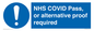 MP7766: NHS COVID Pass, or alternative proof required