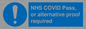 MP7766: NHS COVID Pass, or alternative proof required