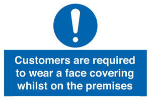 MP7767: Customers are required to wear a face covering whilst on the premises