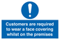 MP7767: Customers are required to wear a face covering whilst on the premises
