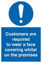 MP7767: Customers are required to wear a face covering whilst on the premises