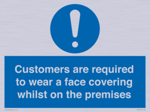 MP7767: Customers are required to wear a face covering whilst on the premises