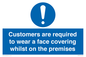 MP7767: Customers are required to wear a face covering whilst on the premises