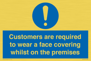 MP7767: Customers are required to wear a face covering whilst on the premises