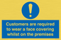 MP7767: Customers are required to wear a face covering whilst on the premises