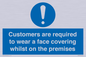 MP7767: Customers are required to wear a face covering whilst on the premises