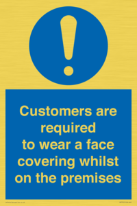 MP7767: Customers are required to wear a face covering whilst on the premises