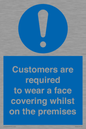 MP7767: Customers are required to wear a face covering whilst on the premises