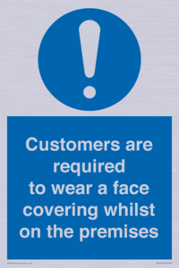 MP7767: Customers are required to wear a face covering whilst on the premises