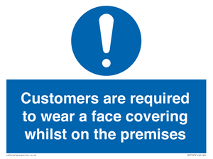 MP7767: Customers are required to wear a face covering whilst on the premises