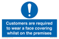 MP7767: Customers are required to wear a face covering whilst on the premises