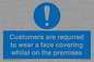 MP7767: Customers are required to wear a face covering whilst on the premises