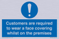 MP7767: Customers are required to wear a face covering whilst on the premises