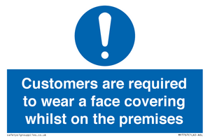 MP7767: Customers are required to wear a face covering whilst on the premises