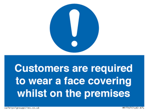 MP7767: Customers are required to wear a face covering whilst on the premises