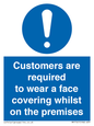 MP7767: Customers are required to wear a face covering whilst on the premises