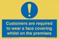 MP7767: Customers are required to wear a face covering whilst on the premises