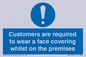 MP7767: Customers are required to wear a face covering whilst on the premises