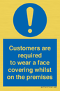 MP7767: Customers are required to wear a face covering whilst on the premises
