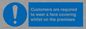 MP7767: Customers are required to wear a face covering whilst on the premises