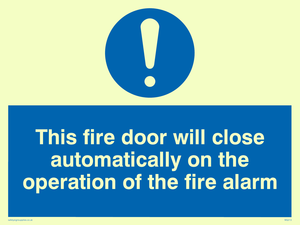 MQ213: this fire door will close automatically on the operation of the fire alarm