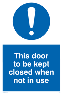 MQ216: this door to be kept closed when not in use