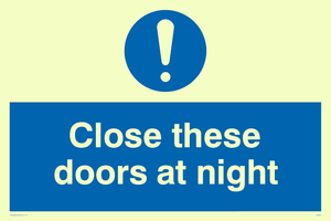 MQ221: close these doors at night