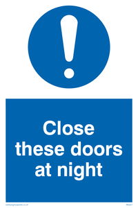 MQ221: close these doors at night