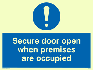 MQ222: secure door open when premises are occupied