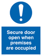 MQ222: secure door open when premises are occupied