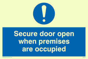 MQ222: secure door open when premises are occupied