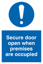 MQ222: secure door open when premises are occupied