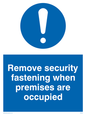 MQ223: remove security fastening when premises are occupied